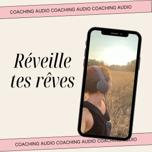 Coaching audio : réveille...