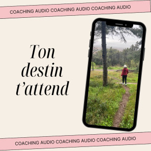 Coaching audio : Ton destin...